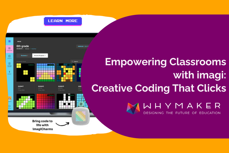 Empowering Classrooms with imagi: Creative Coding That Clicks